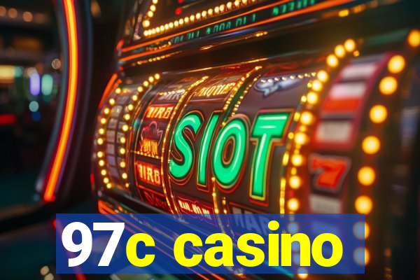 97c casino